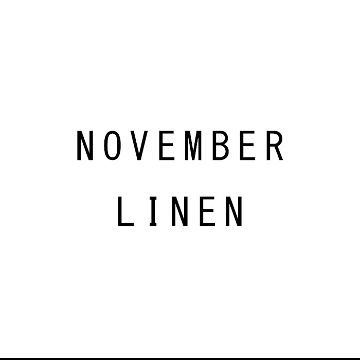 NOVEMBER LINEN